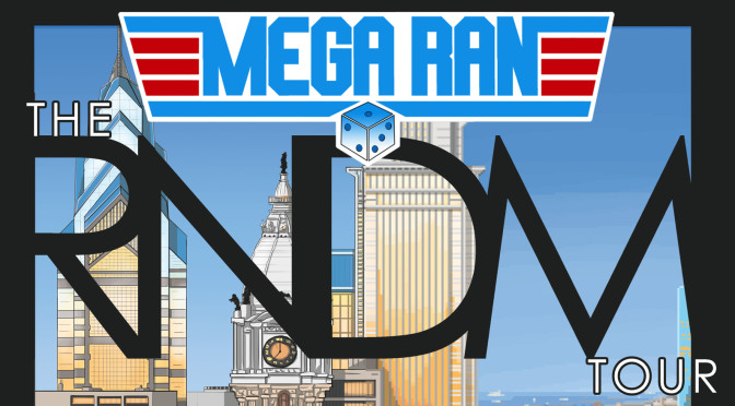 MegaRan – August thru September 2015 Tour