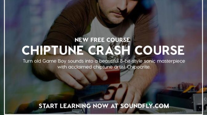 Soundfly’s Chiptune Crash Course